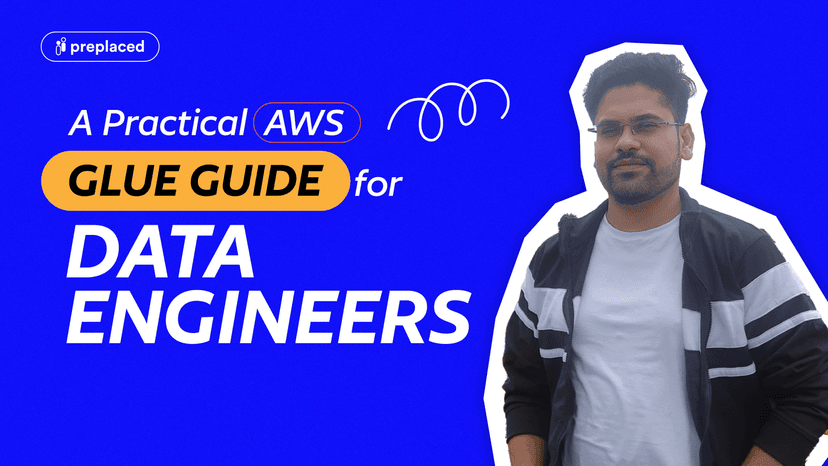 A Practical AWS Glue Guide for Data Engineers