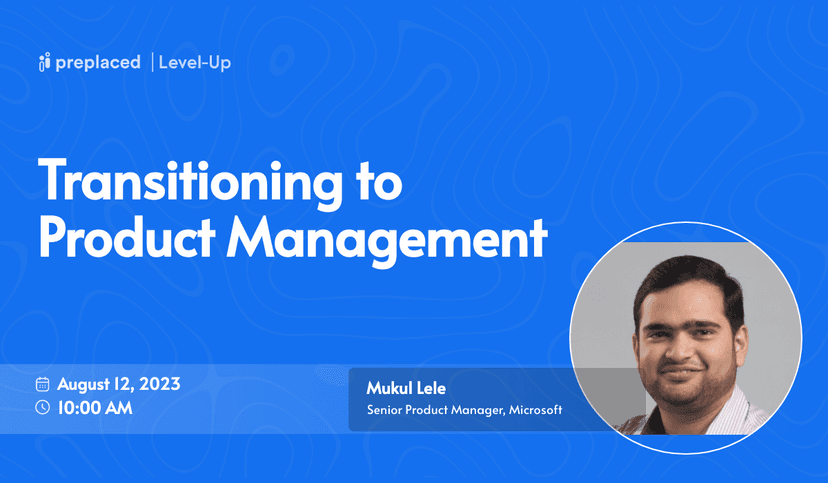 Transitioning to Product Management